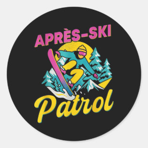 Sticker Rond Patrouille de l'après-ski drôle snowboard rétro et
