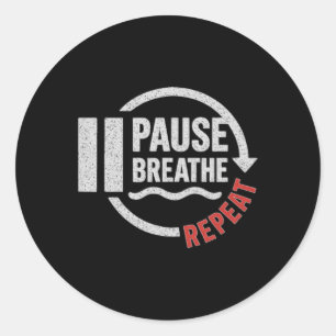 Sticker Rond Pause Respirer Répéter Yoga Méditation Motivation