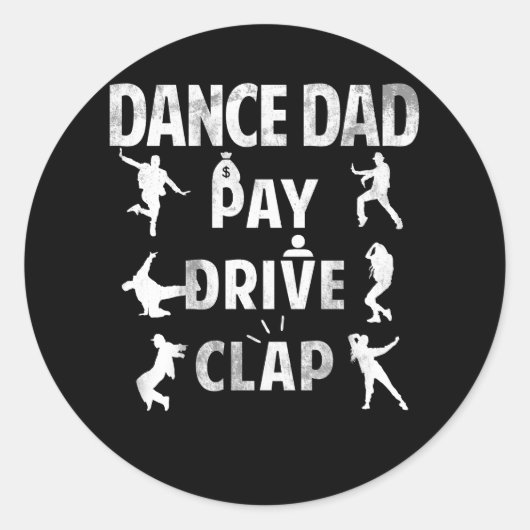 Sticker Rond Payer Lecteur Clap Danser Papa Fier Danseuse Papa (Devant)