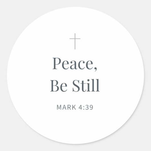 Sticker Rond Peace, Be Still Christian Scripture – Mark 4:39 (Devant)