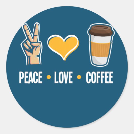 Sticker Rond Peace Love Café Funny Café Lover Barista (Devant)