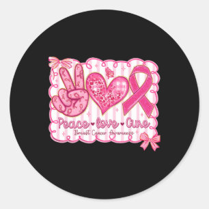 Sticker Rond Peace Love Cure Pink Ribbon Cancer du sein Prix