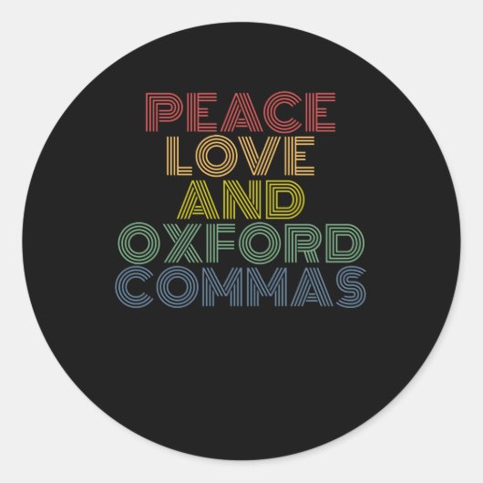 Sticker Rond Peace Love Et Oxford Commas drôle (Devant)
