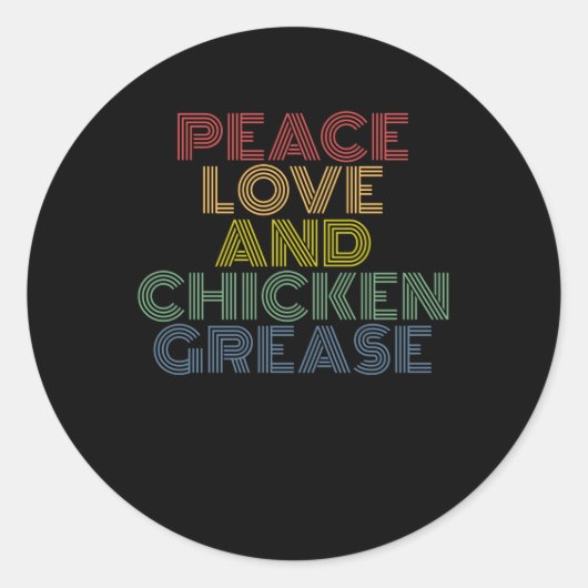 Sticker Rond Peace Love Et Poulet Grease drôle (Devant)