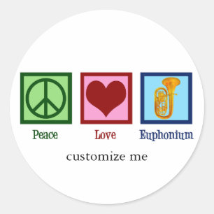Sticker Rond Peace Love Euphonium Cute Custom