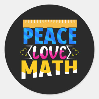 Sticker Rond Peace Love Math School Sujet