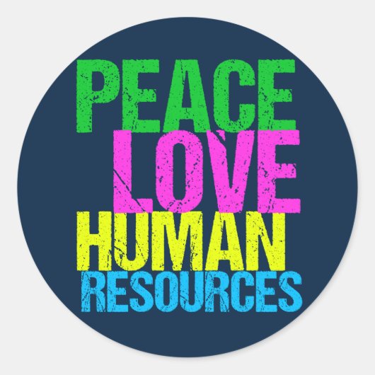 Sticker Rond Peace Love Ressources humaines Gestionnaire de bur (Devant)