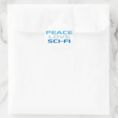 Sticker Rond Peace Love Sci-Fi (Sac)