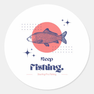 Sticker Rond Pêche professionnelle aux étourneaux Continuez à p