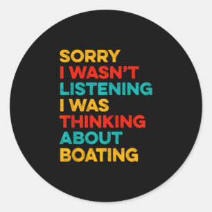 Sticker Rond Penser à se vanter pour capitaine drôle de bateau