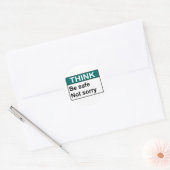 Sticker Rond PENSEZ ÊTRE SÛR Pas Désolé (Enveloppe)