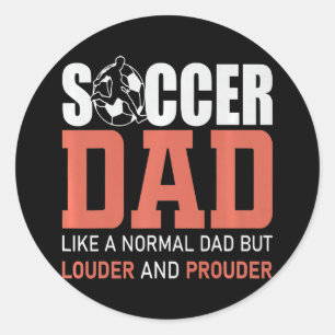 Sticker Rond Père De Football Comme Un Papa Normal Seulement Pl
