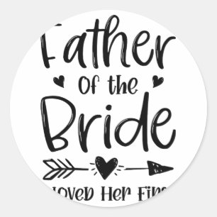 Sticker Rond Père de la mariée J'ai aimé son premier mariage Ma