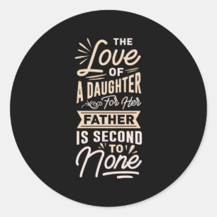 Sticker Rond Père Et Fille Meilleur Père Aime La Fête des p