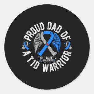 Sticker Rond Père Fier D'Un Guerrier T1D Type 1 Reconnaissant L