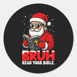 Sticker Rond Père Noël de Noël chrétien Frère lis ta Bible Rel