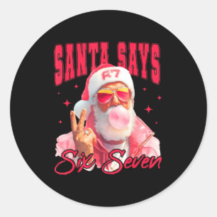 Sticker Rond Père Noël dit six sept Noël