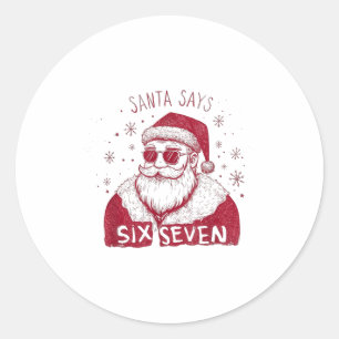 Sticker Rond Père Noël dit Six Sept Noël 67 Meme Xmas Garçons G