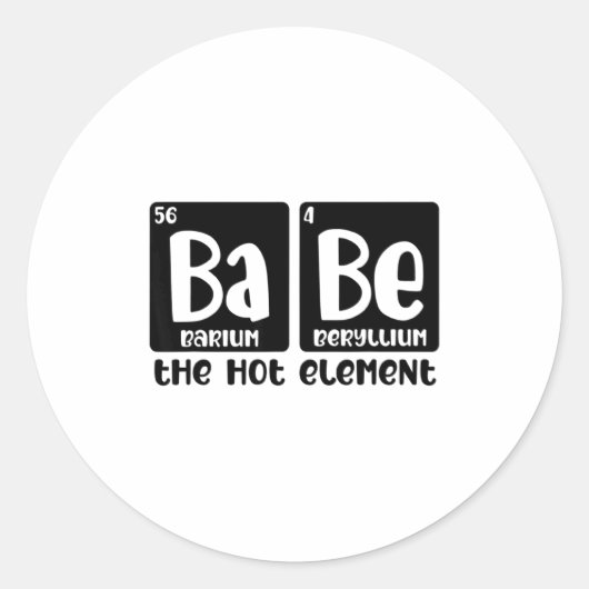 Sticker Rond Periodic Table Of Babe The Hot Element Valentines  (Devant)
