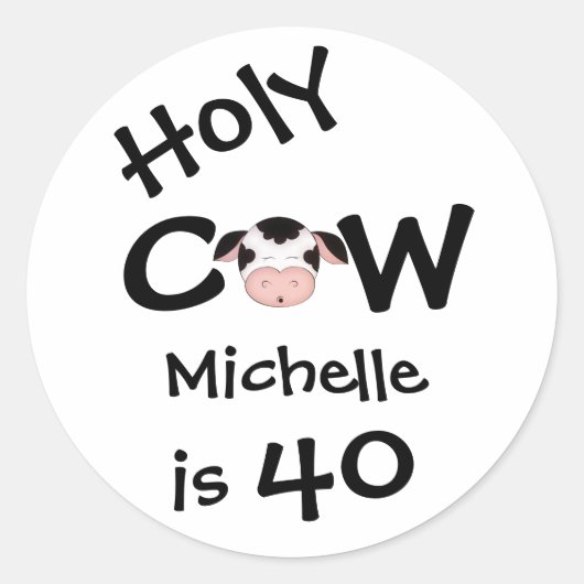 Sticker Rond Personalisé Saint Vache 40e Anniversaire Humoristi (Devant)