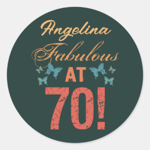 Sticker Rond Personnalisé 70e anniversaire Fabuleux