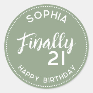 Sticker Rond Personnalisé Enfin 21 sauge vert 21e anniversaire