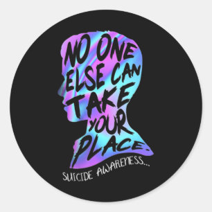 Sticker Rond Personne D'Autre Ne Peut Prendre Place Suicide Sen