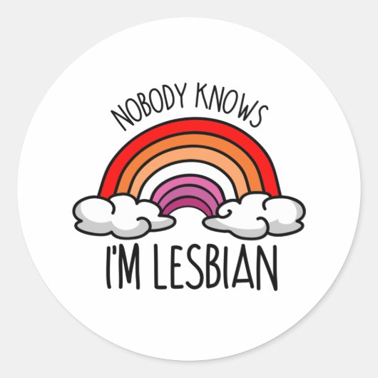 Sticker Rond Personne ne sait que je suis lesbienne (Devant)