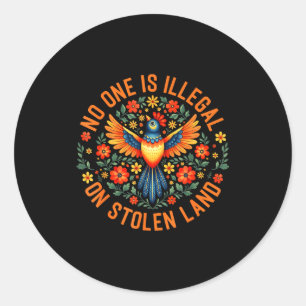 Sticker Rond Personne n'est illégal sur une terre volée Amérind