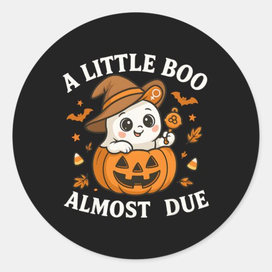 Sticker Rond Petit Bois Est Presque Dû Halloween Grossesse Reve (Devant)