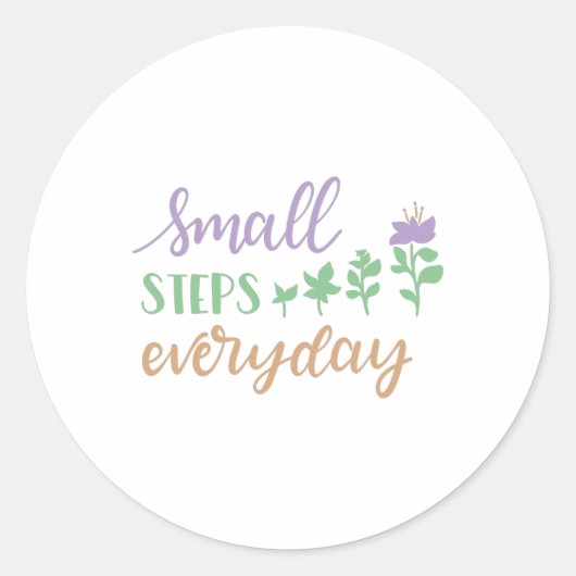 Sticker Rond Petites étapes tous les jours (Devant)