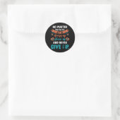 Sticker Rond Peu Importe Comment Vous Vous Sentez Debout Habill (Sac)
