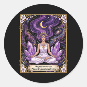 Sticker Rond Peut-être Woo-woo Peut-être Femme de Physique Quan