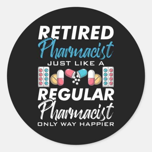Sticker Rond Pharmacien À La Retraite Comme Une Pharmacie Régul (Devant)