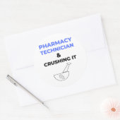 Sticker Rond Pharmacy Technician & Crushing It 2 (Enveloppe)