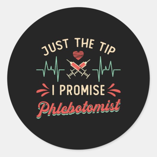 Sticker Rond PhlebotomieJuste Le Conseil Je Promets Phlebotomis (Devant)