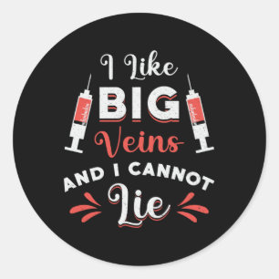 Sticker Rond Phlebotomiste J'Aime Grosse Veines Infirmière Phle