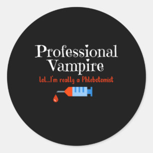 Sticker Rond Phlebotomiste Professionnel Vampire Phlebotomie Te