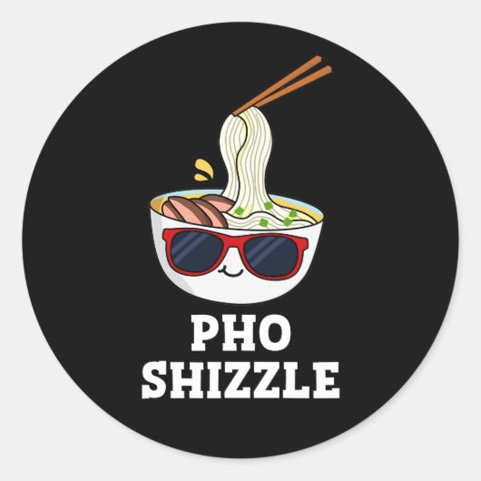 Sticker Rond Pho Shizzle Funny Noodle Pun Dark BG (Devant)