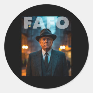 Sticker Rond Photo drôle de Fafo Trump Vintage 2025
