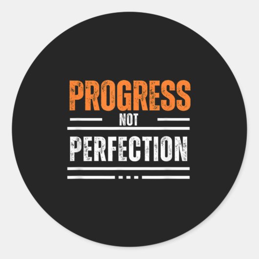 Sticker Rond Phrase motivationnelle vintage progrès pas perfect (Devant)
