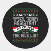 Sticker Rond Physical Therapy Istant On Nice List Christmas (Devant)