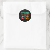 Sticker Rond Physicist Science Enseignant Physique (Sac)