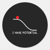 Sticker Rond Physics I Have Tential Energy Funny (Devant)