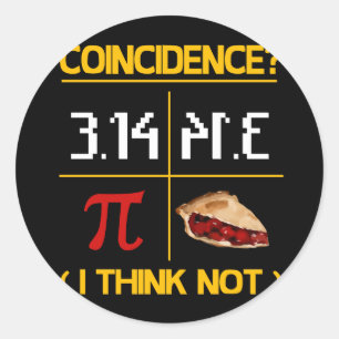 Sticker Rond Pi équivaut à la coïncidence des tartes Math Pun P