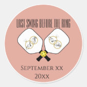 Sticker Rond Pickleball Dernière swing avant anneau Mariage ros (Devant)