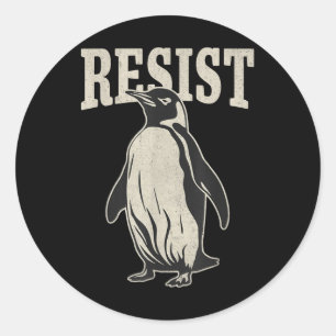 Sticker Rond Pingouin drôle Résiste aux pingouins Cool Résiste