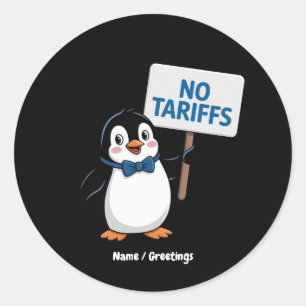 Sticker Rond Pingouins amusants NO TARIFFS Impôts Hilariants Ma