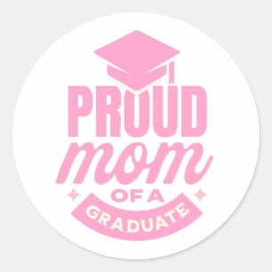 Sticker Rond Pink Proud Maman d'un diplômé