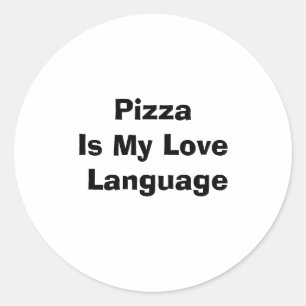 Sticker Rond Pizza Est Ma Langue D'Amour